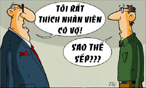 LÃ½ do sáº¿p thÃ­ch nhÃ¢n viÃªn cÃ³ vá»£